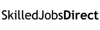 SKILLEDJOBSDIRECT