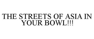 THE STREETS OF ASIA IN YOUR BOWL!!!