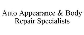 AUTO APPEARANCE & BODY REPAIR SPECIALISTS