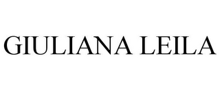 GIULIANA LEILA