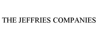 THE JEFFRIES COMPANIES