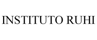 INSTITUTO RUHI