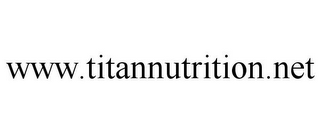 WWW.TITANNUTRITION.NET