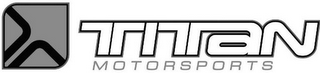 T TITAN MOTORSPORTS