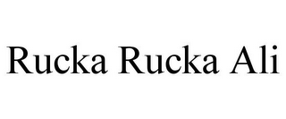 RUCKA RUCKA ALI