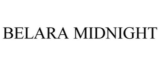 BELARA MIDNIGHT