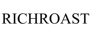 RICHROAST