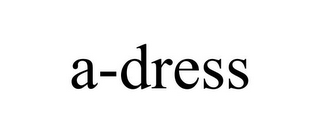 A-DRESS
