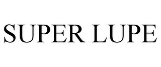 SUPER LUPE