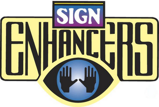 SIGN ENHANCERS