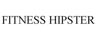 FITNESS HIPSTER