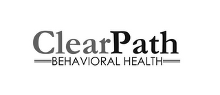 CLEARPATH BEHAVIORAL HEALTH