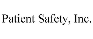 PATIENT SAFETY, INC.