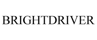 BRIGHTDRIVER