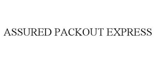 ASSURED PACKOUT EXPRESS