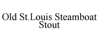 OLD ST.LOUIS STEAMBOAT STOUT