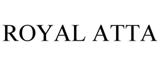 ROYAL ATTA