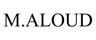 M.ALOUD