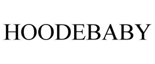 HOODEBABY