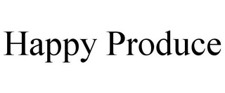 HAPPY PRODUCE
