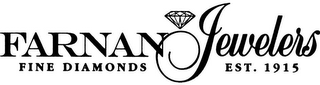 FARNAN JEWELERS FINE DIAMONDS EST.1915