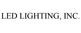 LED LIGHTING, INC.