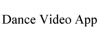 DANCE VIDEO APP