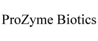 PROZYME BIOTICS