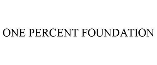 ONE PERCENT FOUNDATION