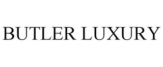 BUTLER LUXURY