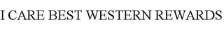 I CARE BEST WESTERN REWARDS