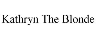 KATHRYN THE BLONDE