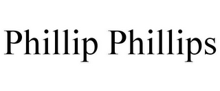 PHILLIP PHILLIPS