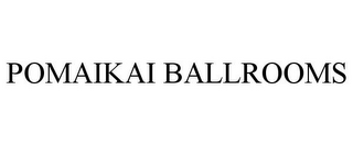 POMAIKAI BALLROOMS