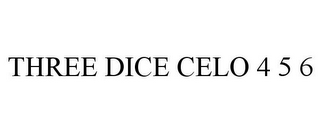 THREE DICE CELO 4 5 6