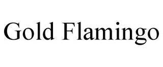 GOLD FLAMINGO