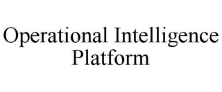 OPERATIONAL INTELLIGENCE PLATFORM