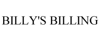 BILLY'S BILLING