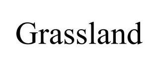 GRASSLAND