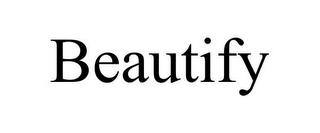 BEAUTIFY