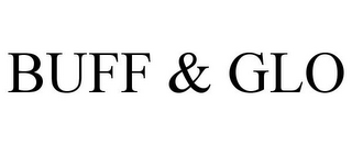 BUFF & GLO