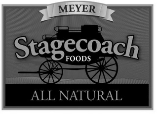 MEYER STAGECOACH FOODS ALL NATURAL