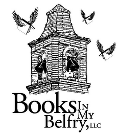 BOOKS IN MY BELFRY, LLC