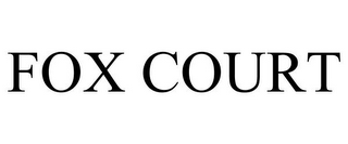FOX COURT