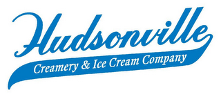 HUDSONVILLE CREAMERY & ICE CREAM COMPANY