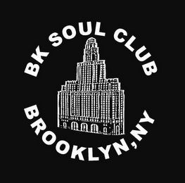 BK SOUL CLUB BROOKLYN, N.Y.