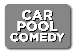 CAR POOL COMEDY