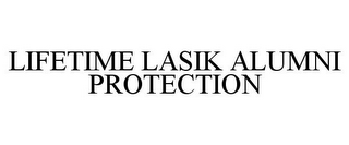 LIFETIME LASIK ALUMNI PROTECTION