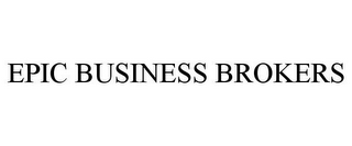 EPIC BUSINESS BROKERS