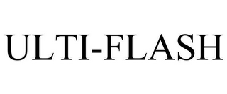 ULTI-FLASH